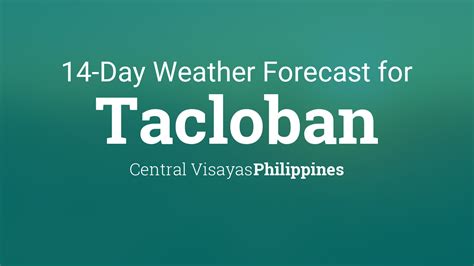 tacloban temperature|Tacloban, Philippines 14 day weather forecast.